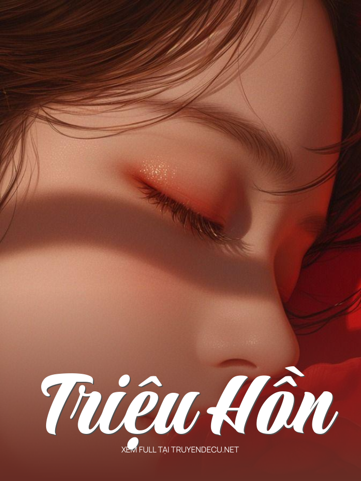 
                            Triệu Hồn
