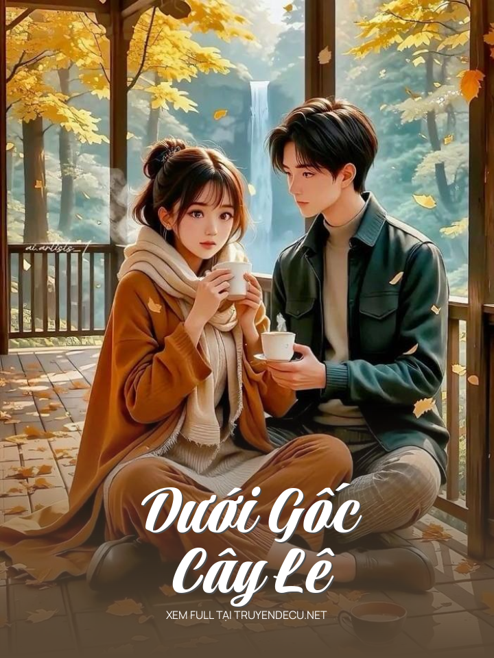 
                            Dưới Gốc Cây Lê