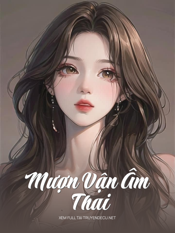 
                            Mượn Vận Âm Thai
