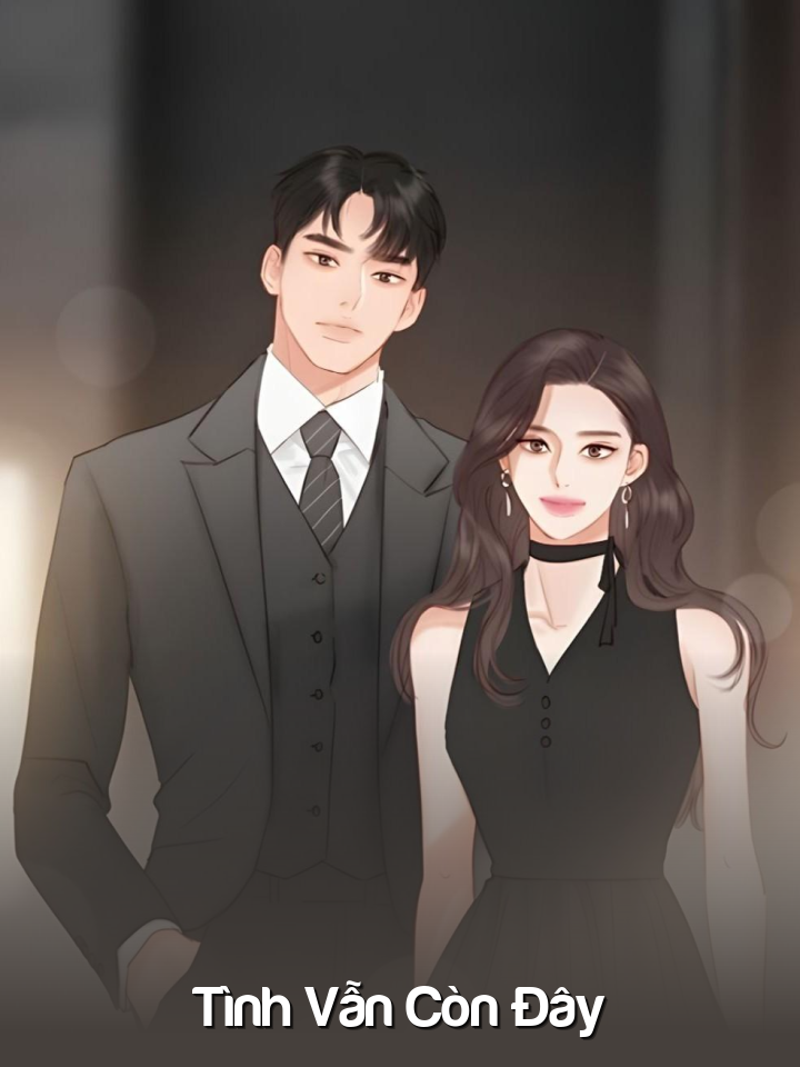 
                            Tình Vẫn Còn Đây