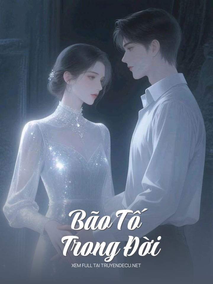 
                            Bão Tố Trong Đời