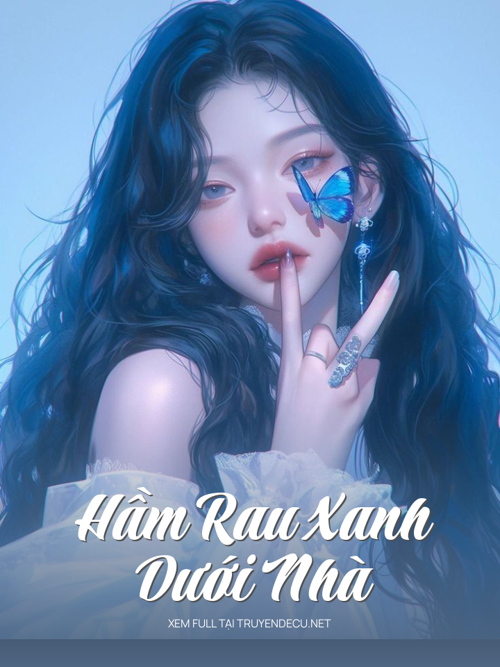 
                            Hầm Rau Xanh Dưới Nhà