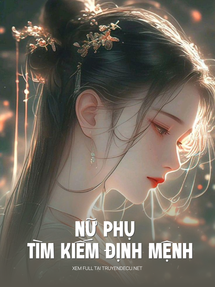 Nữ Phụ Tìm Kiếm Định Mệnh