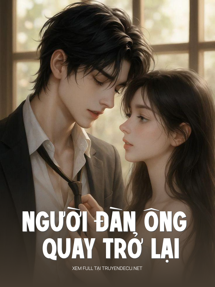 
                            Người Đàn Ông Quay Trở Lại