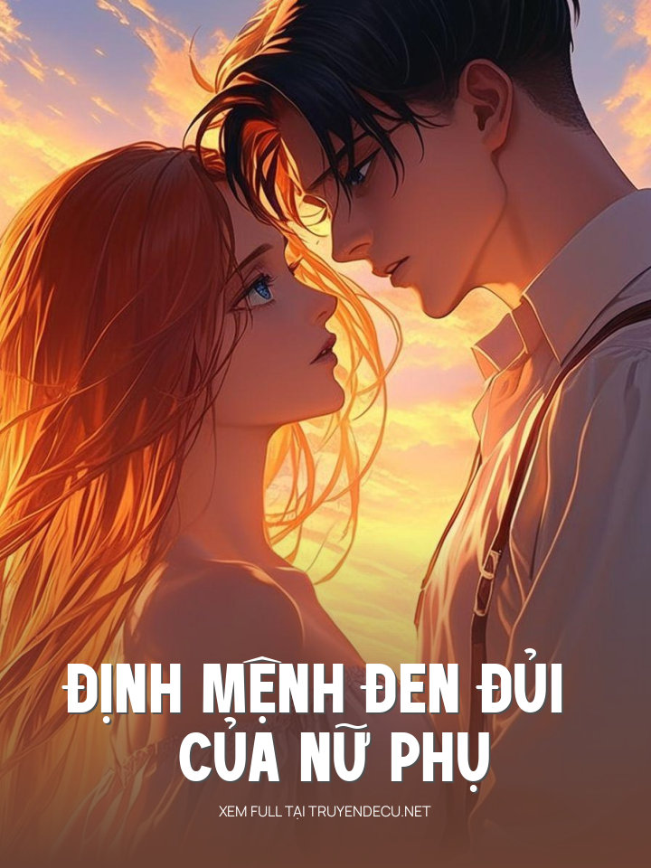 Định Mệnh Đen Đủi Của Nữ Phụ