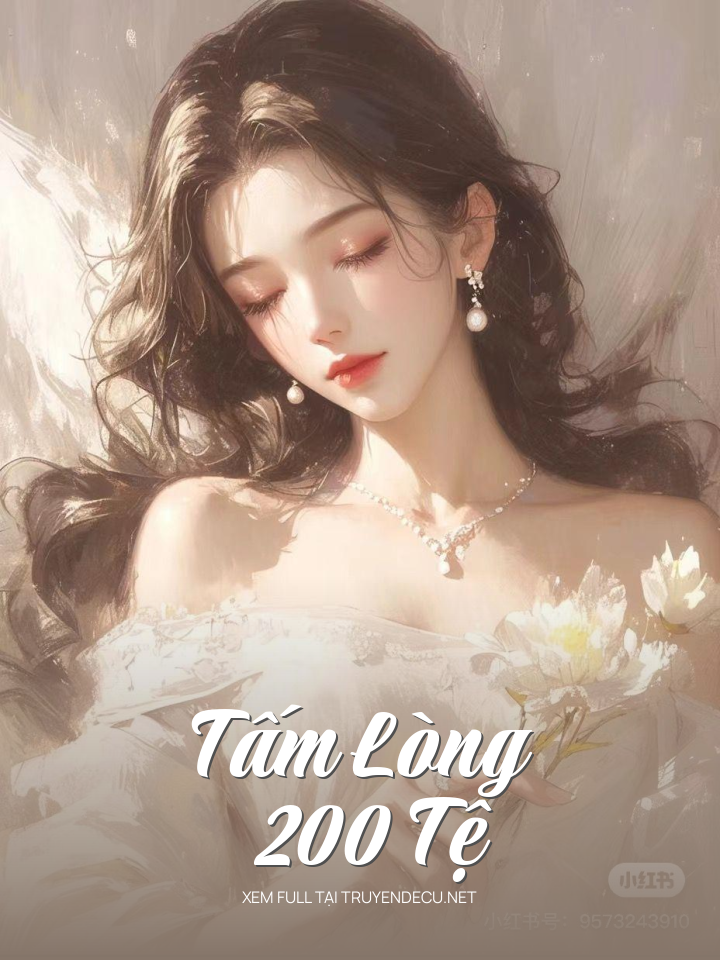 
                            Tấm Lòng 200 Tệ