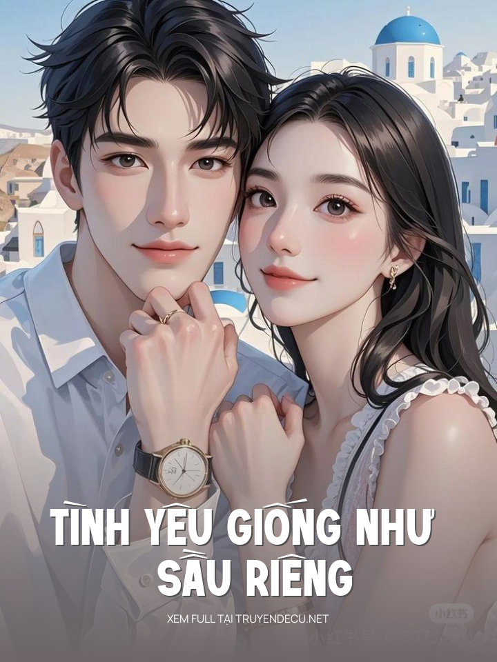 Tình  Yêu  Giống  Như    Sầu  Riêng
