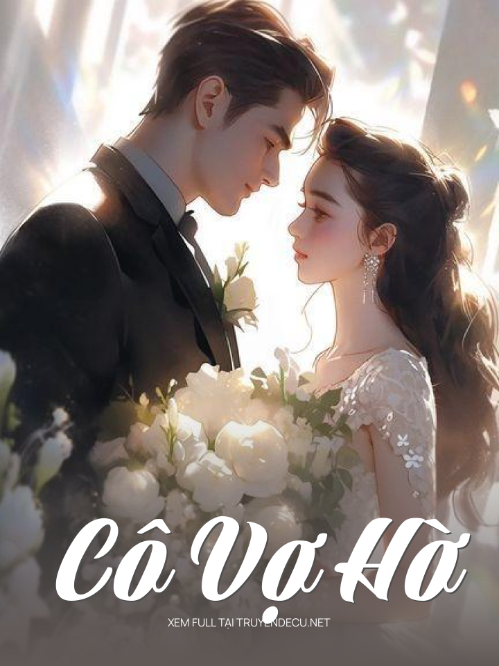 
                            Cô Vợ Hờ