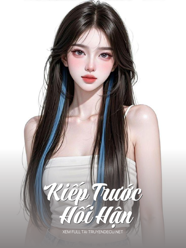 Kiếp Trước Hối Hận