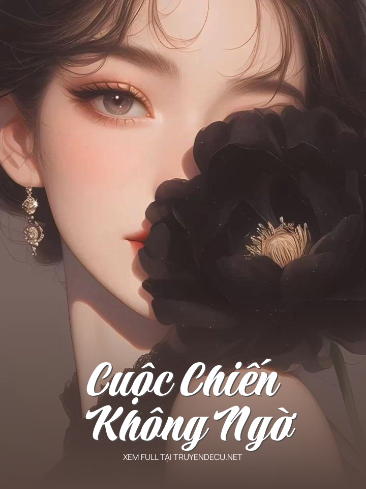 Cuộc Chiến Không Ngờ