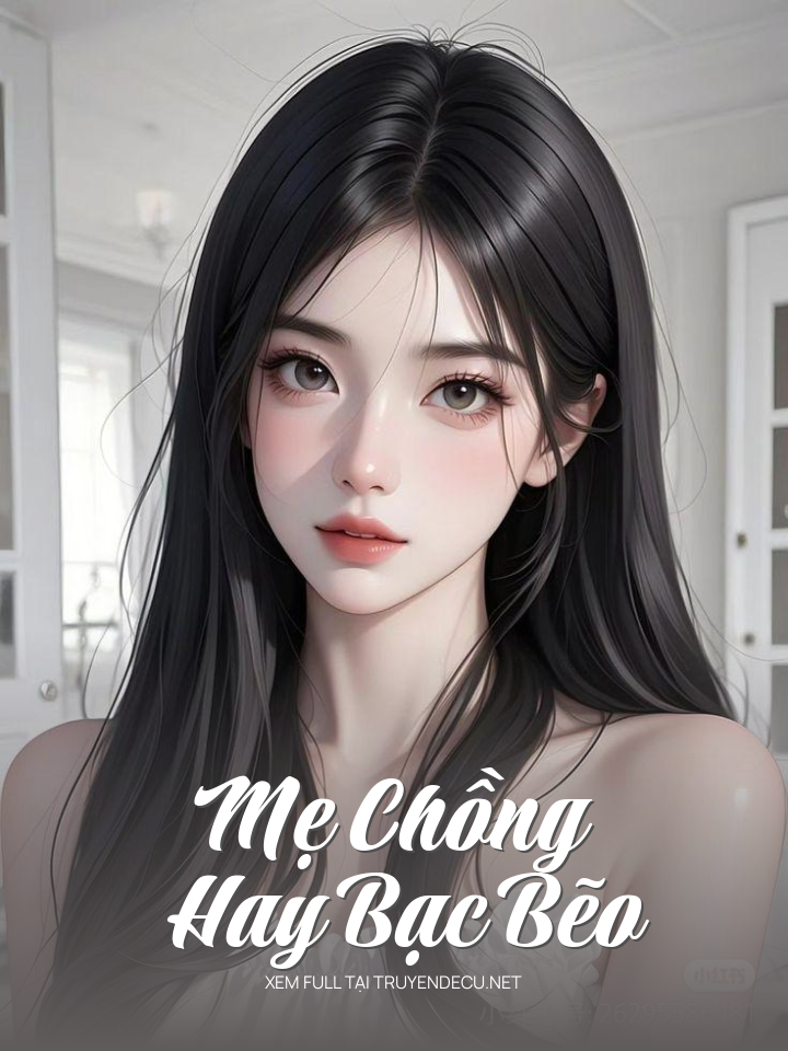 Mẹ Chồng Hay Bạc Bẽo