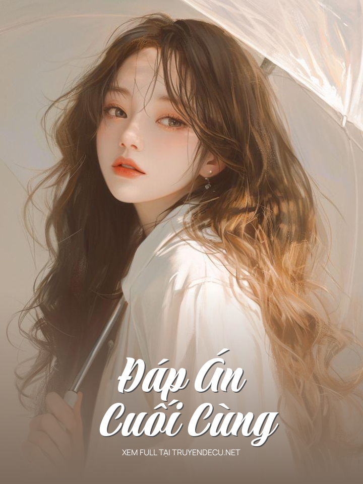 Đáp Án Cuối Cùng