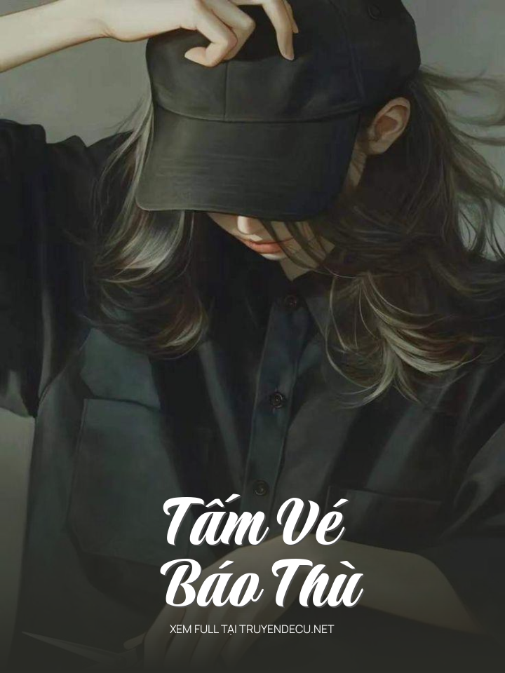 Tấm Vé Báo Thù