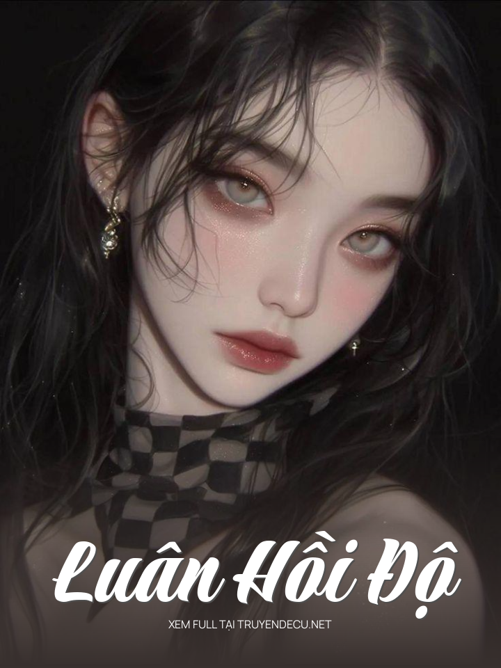 
                            Luân Hồi Độ
