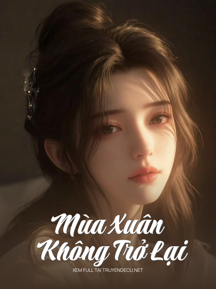Mùa Xuân Không Trở Lại