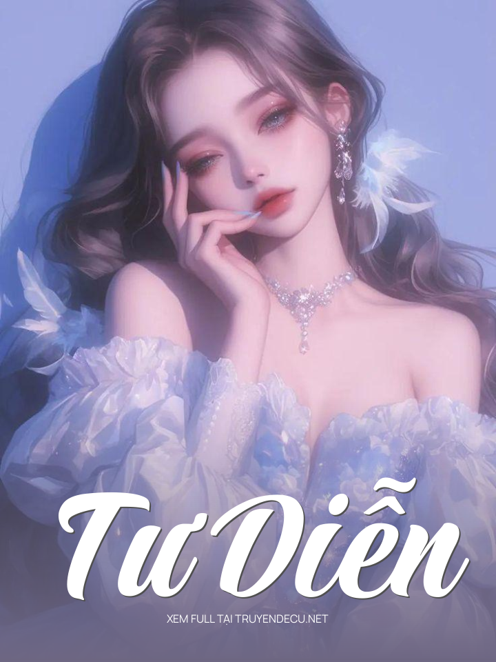 
                            Tư Diễn