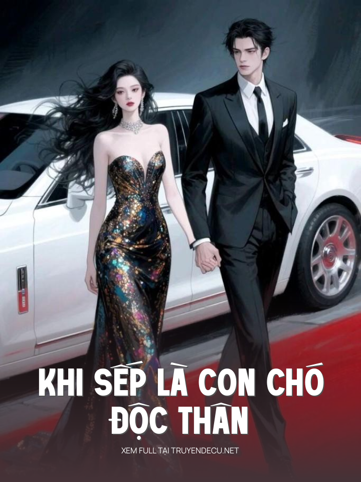 Khi Sếp Là Con Chó Độc Thân