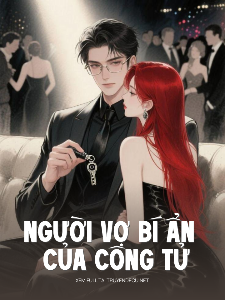 Người Vợ Bí Ẩn Của Công Tử