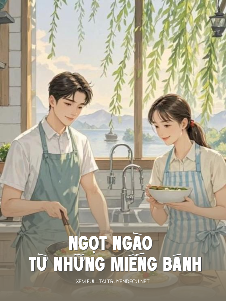 Ngọt Ngào Từ Những Miếng Bánh