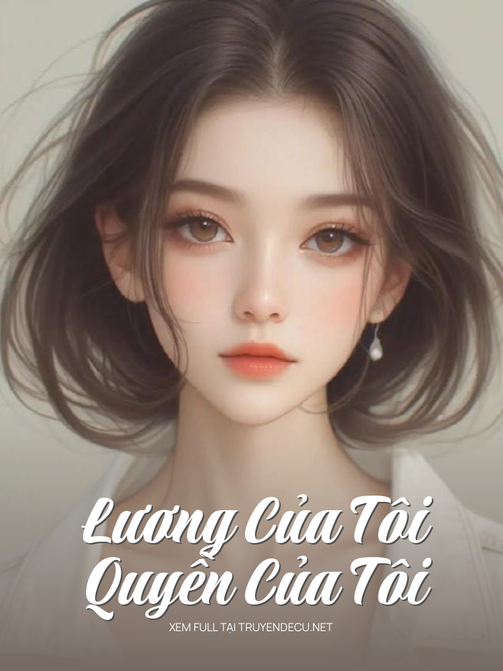 
                            Lương Của Tôi, Quyền Của Tôi