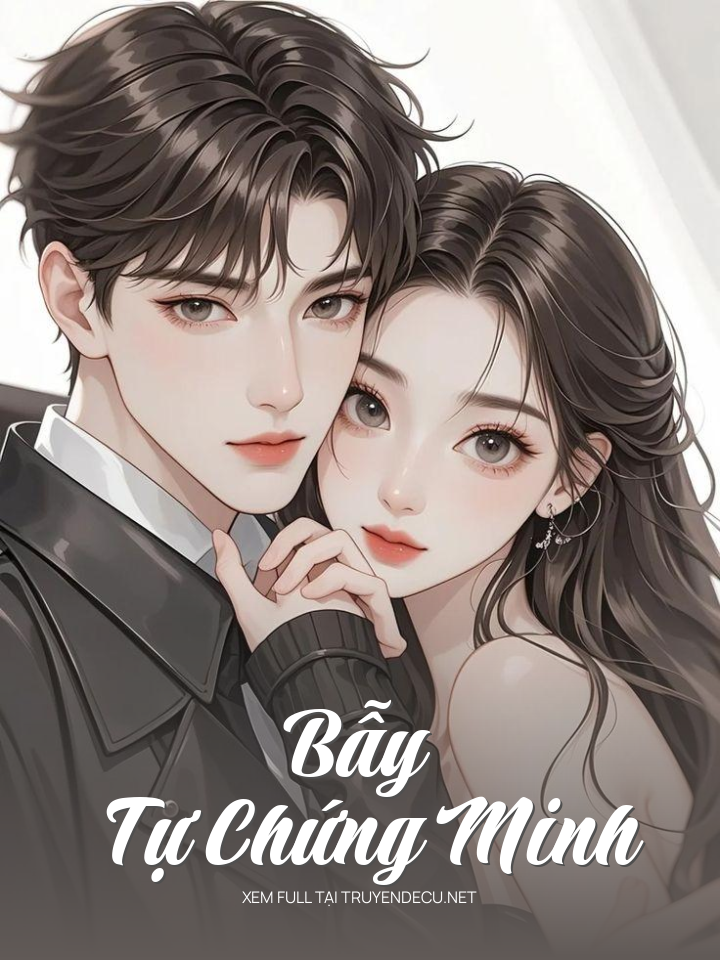 
                            Bẫy Tự Chứng Minh