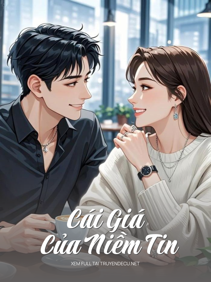 Cái Giá Của Niềm Tin