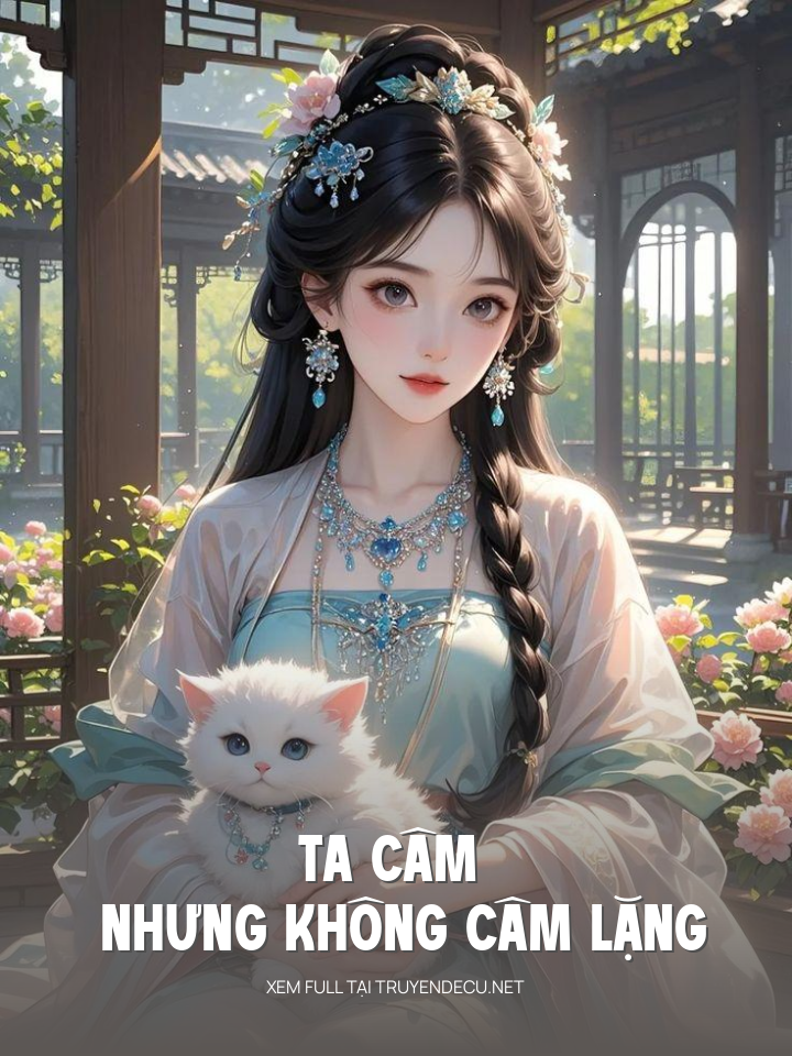 
                            Ta Câm Nhưng Không Câm Lặng