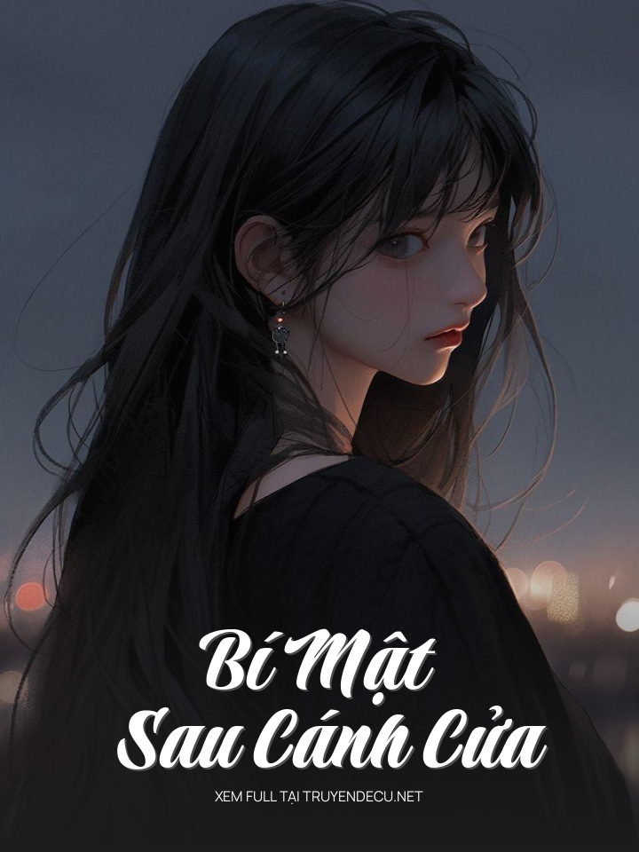 
                            Bí Mật Sau Cánh Cửa
