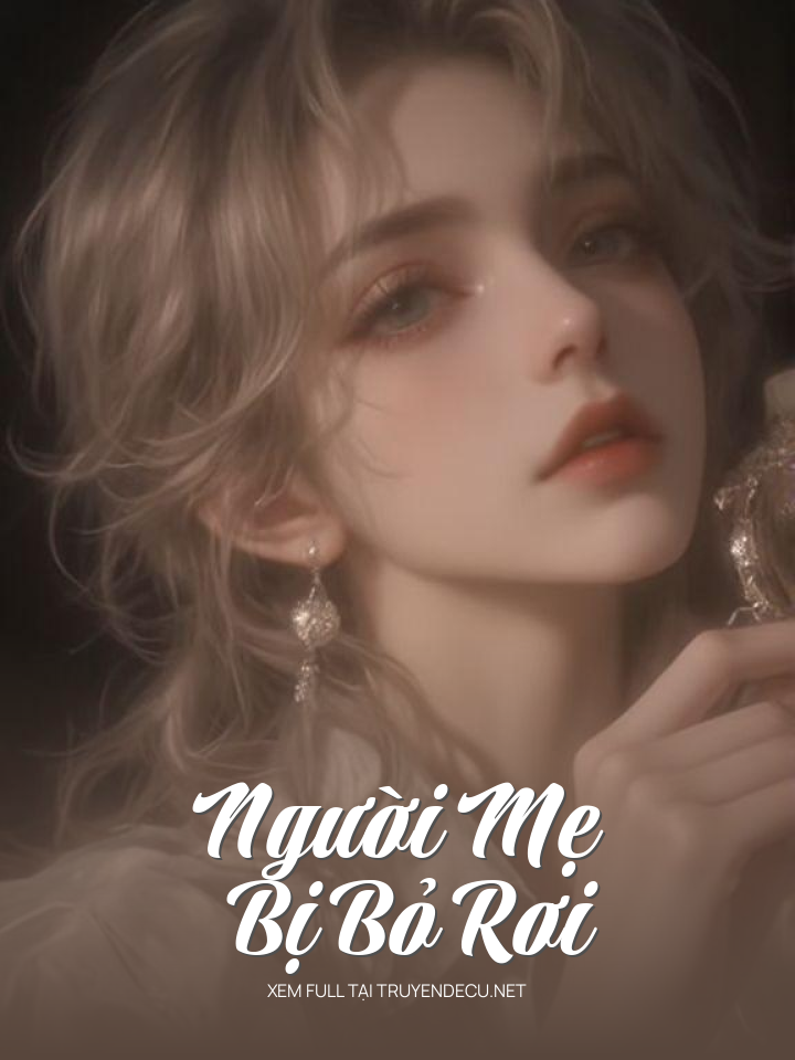 Người Mẹ Bị Bỏ Rơi