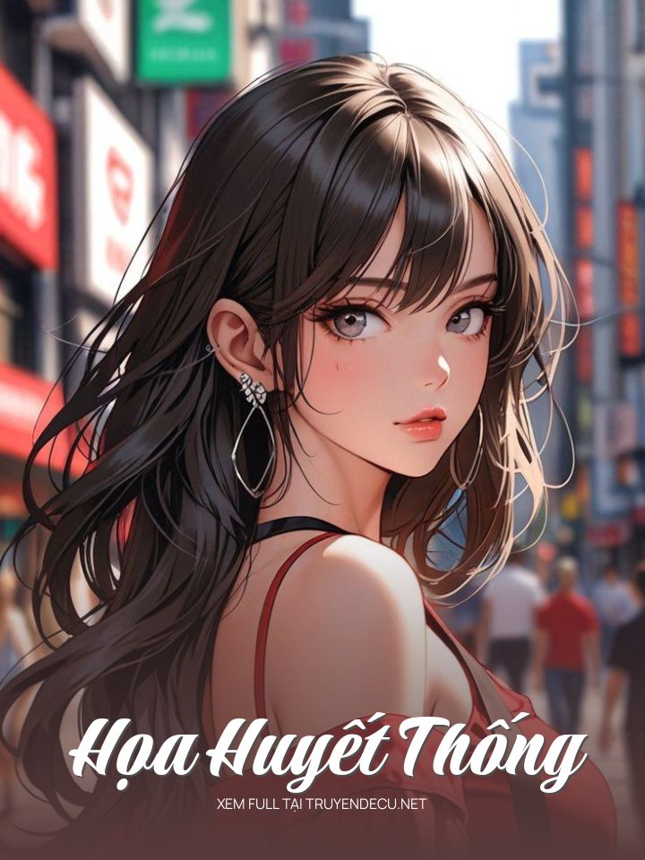 
                            Họa Huyết Thống