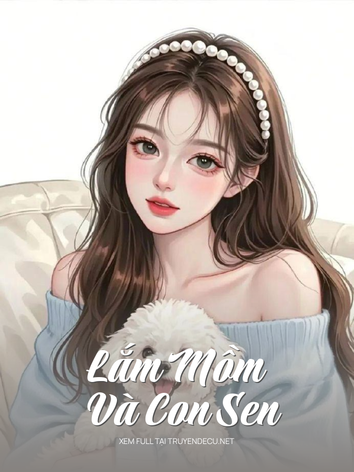 Lắm Mồm Và Con Sen