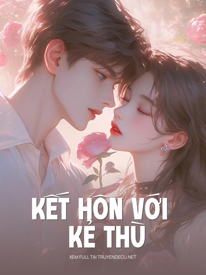 Kết Hôn Với Kẻ Thù
