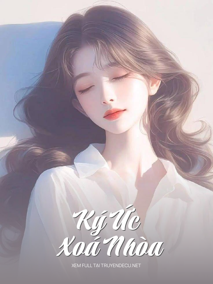 Ký Ức Xoá Nhòa