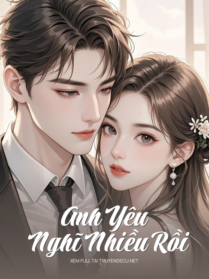 Anh  Yêu   Nghĩ  Nhiều  Rồi