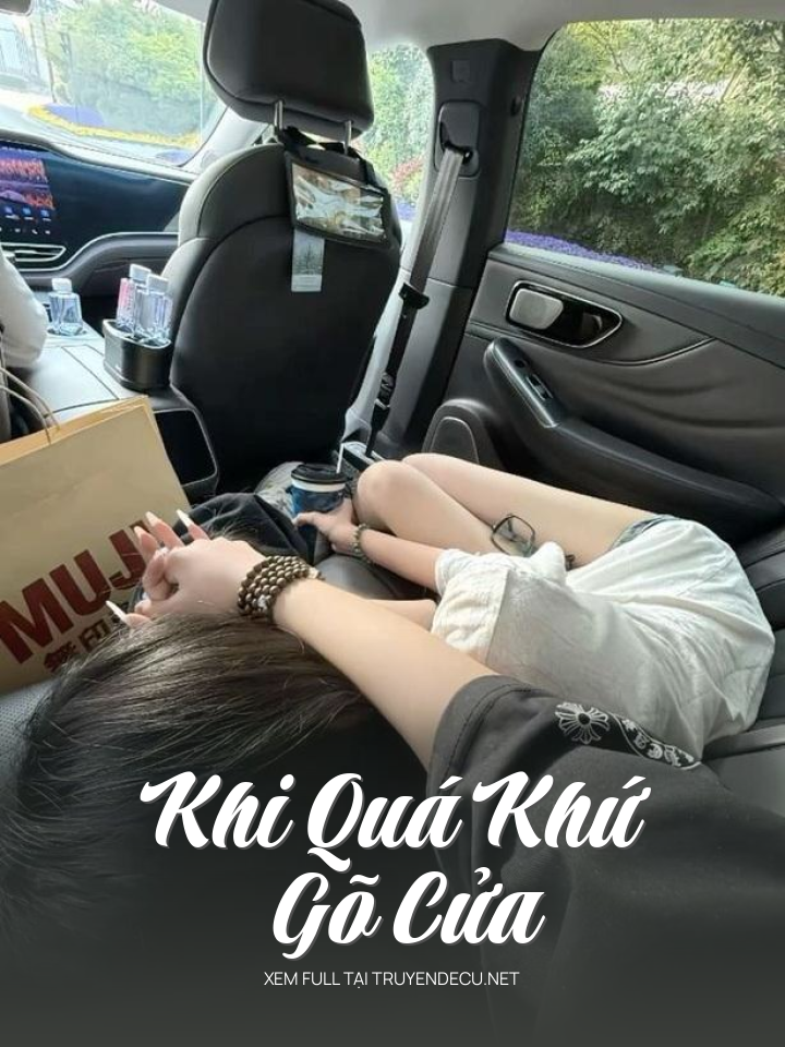 
                            Khi Quá Khứ Gõ Cửa