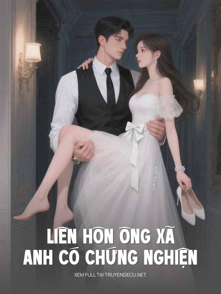 
                            Liên Hôn Ông Xã Anh Có Chứng Nghiện