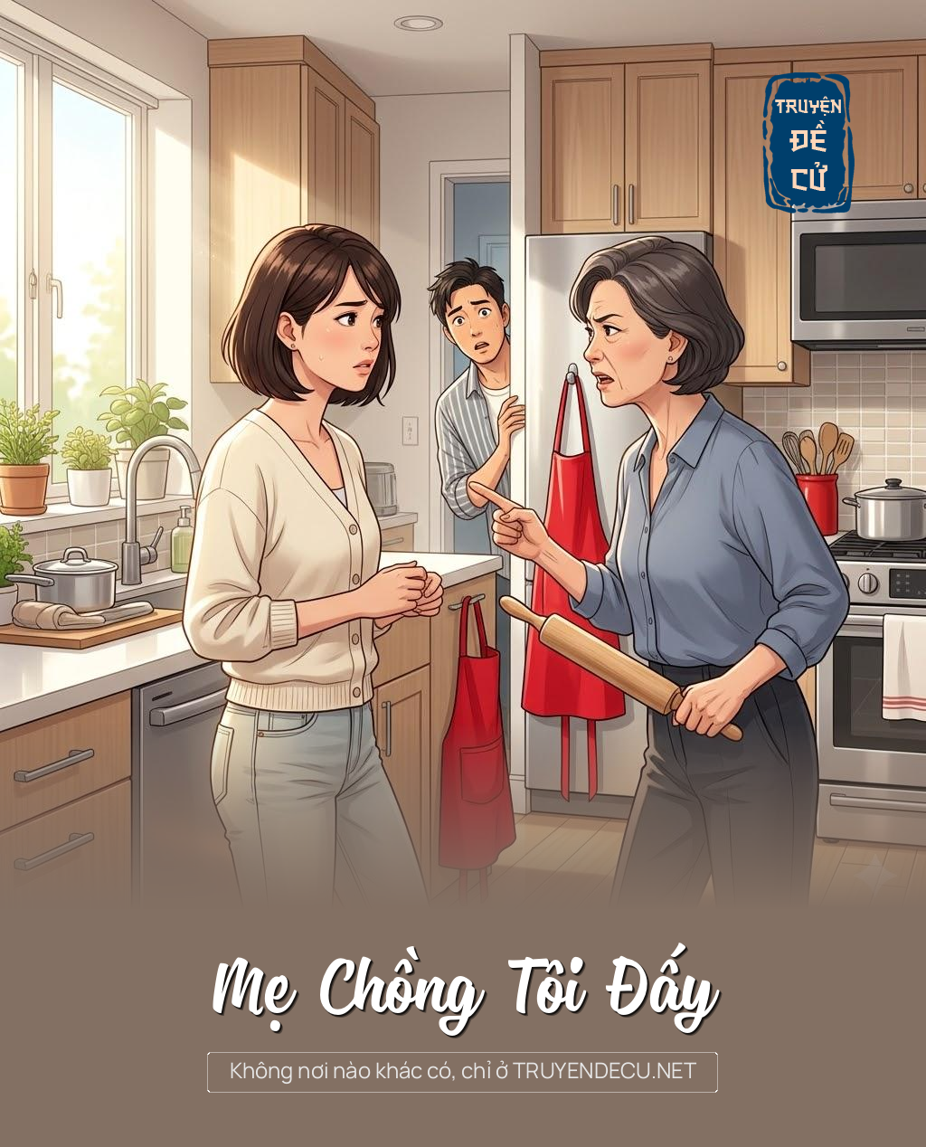 
                            Mẹ Chồng Tôi Đấy