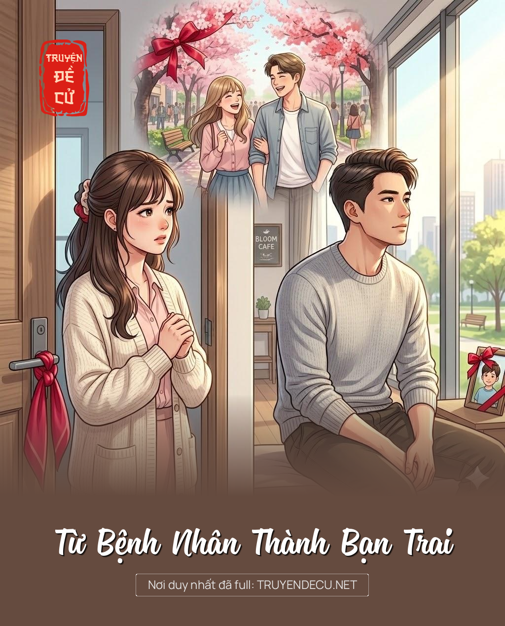 
                            Từ Bệnh Nhân Thành Bạn Trai