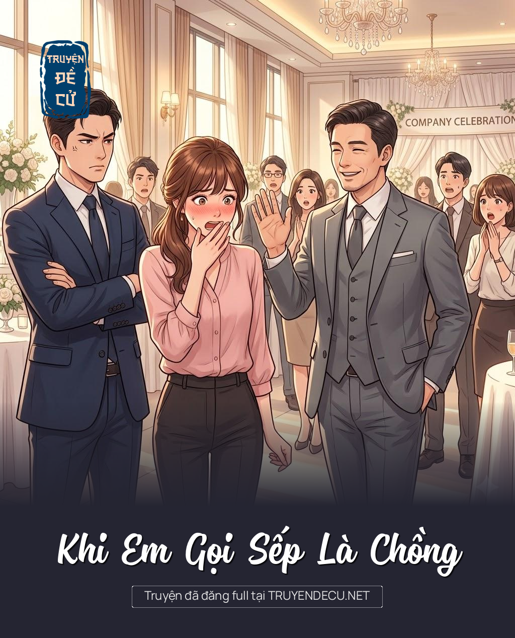 
                            Khi Em Gọi Sếp Là Chồng