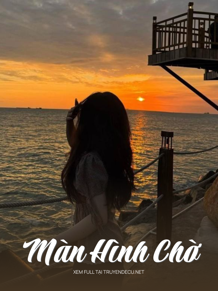 
                            Màn Hình Chờ