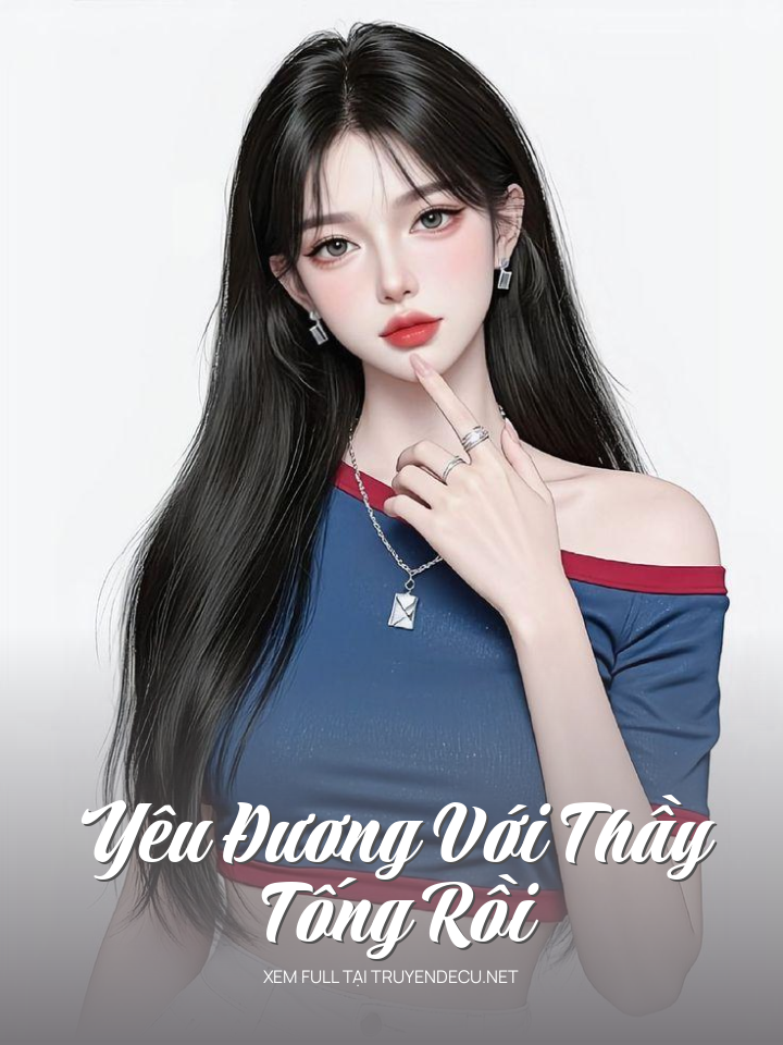 
                            Yêu Đương Với Thầy Tống Rồi