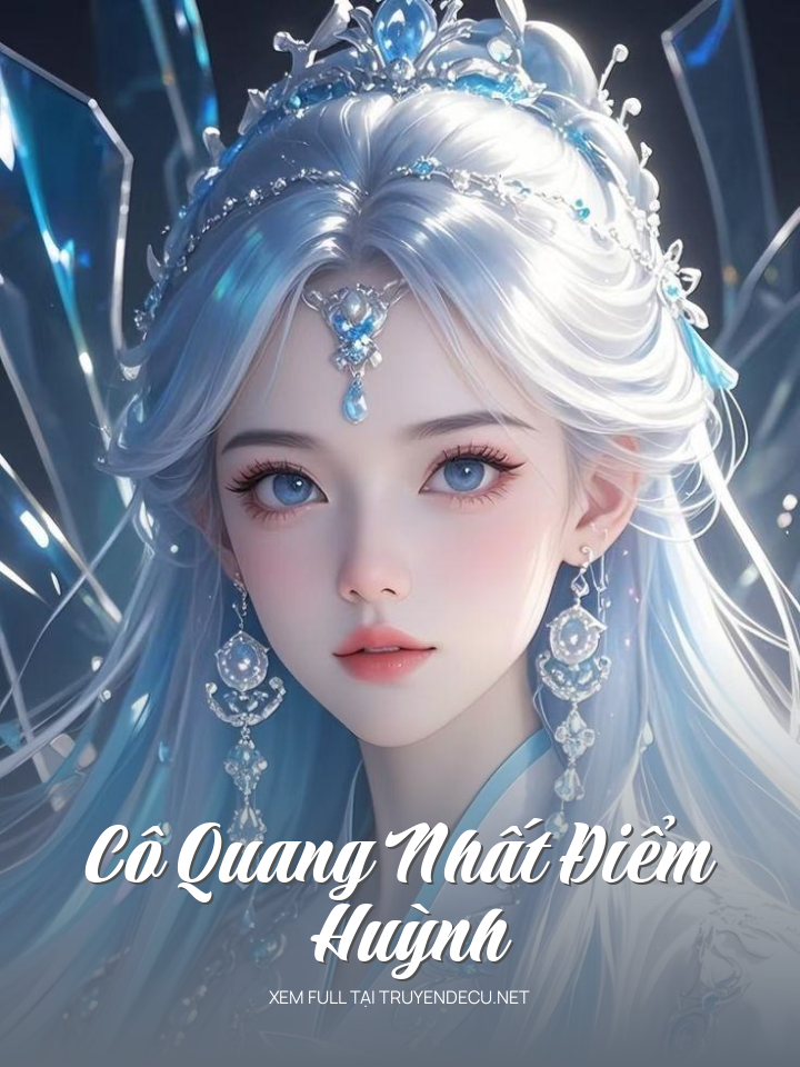
                            Cô Quang Nhất Điểm Huỳnh
