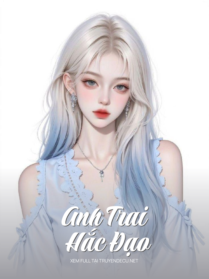 
                            Anh Trai Hắc Đạo