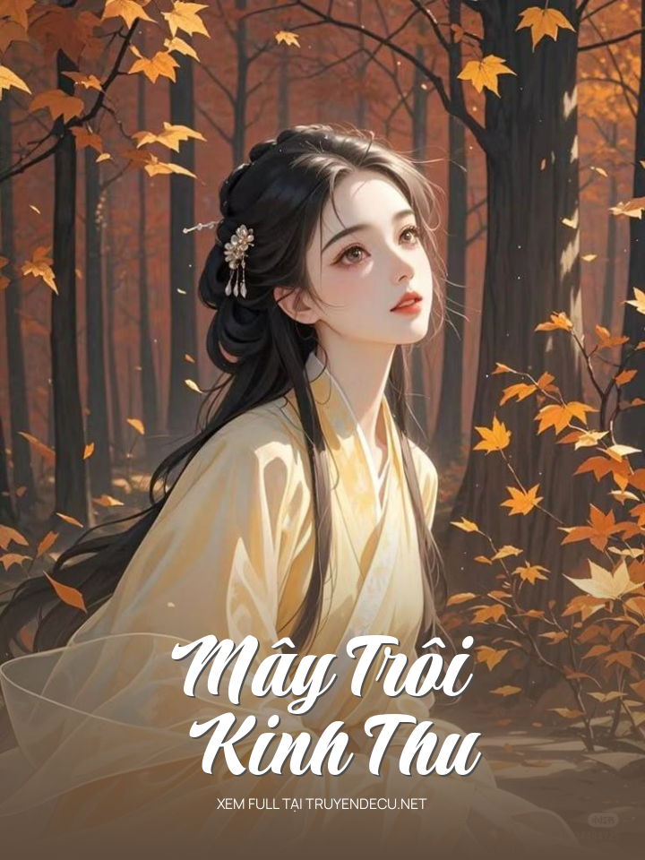 
                            Mây Trôi Kinh Thu