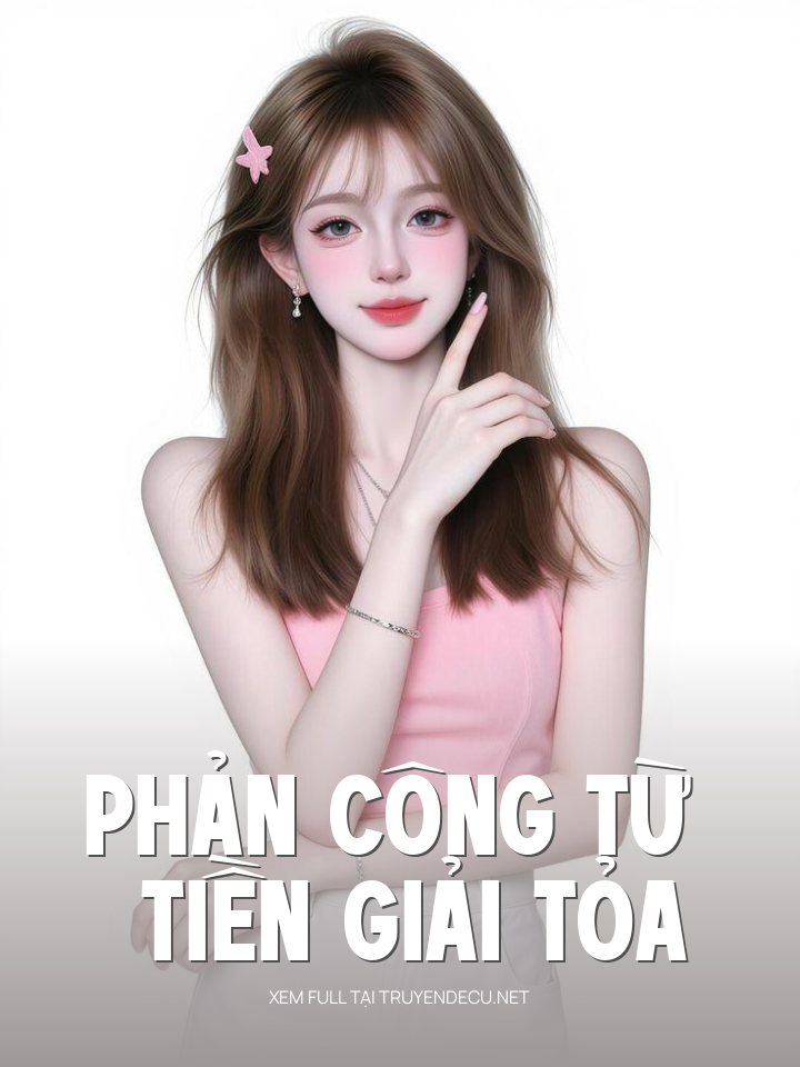 
                            Phản Công Từ Tiền Giải Tỏa