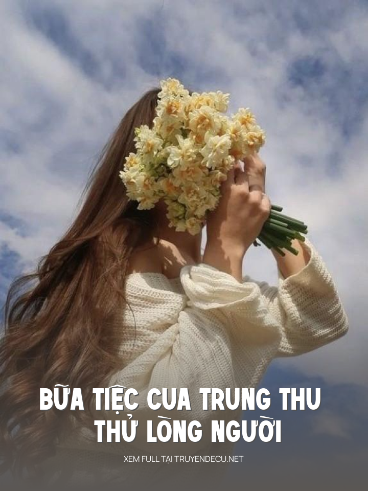 
                            Bữa Tiệc Cua Trung Thu Thử Lòng Người