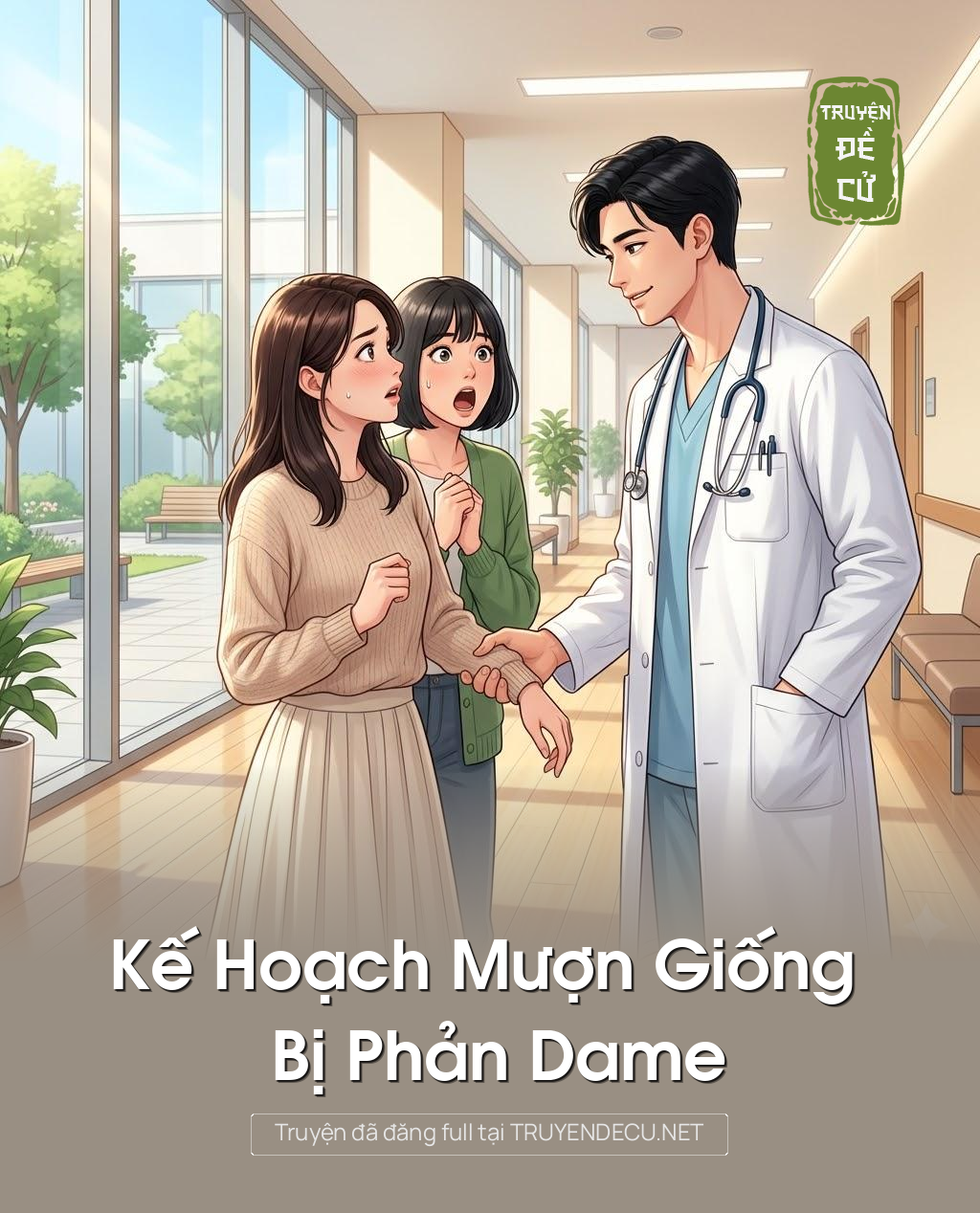 
                            Kế Hoạch Mượn Giống Bị Phản Dame