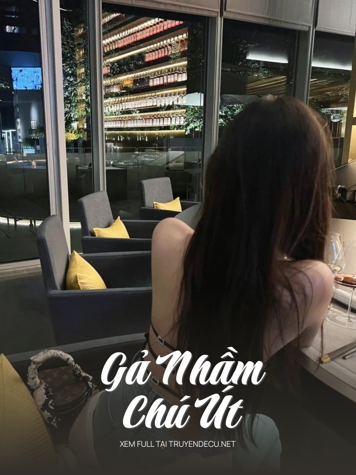 
                            Gả Nhầm Chú Út