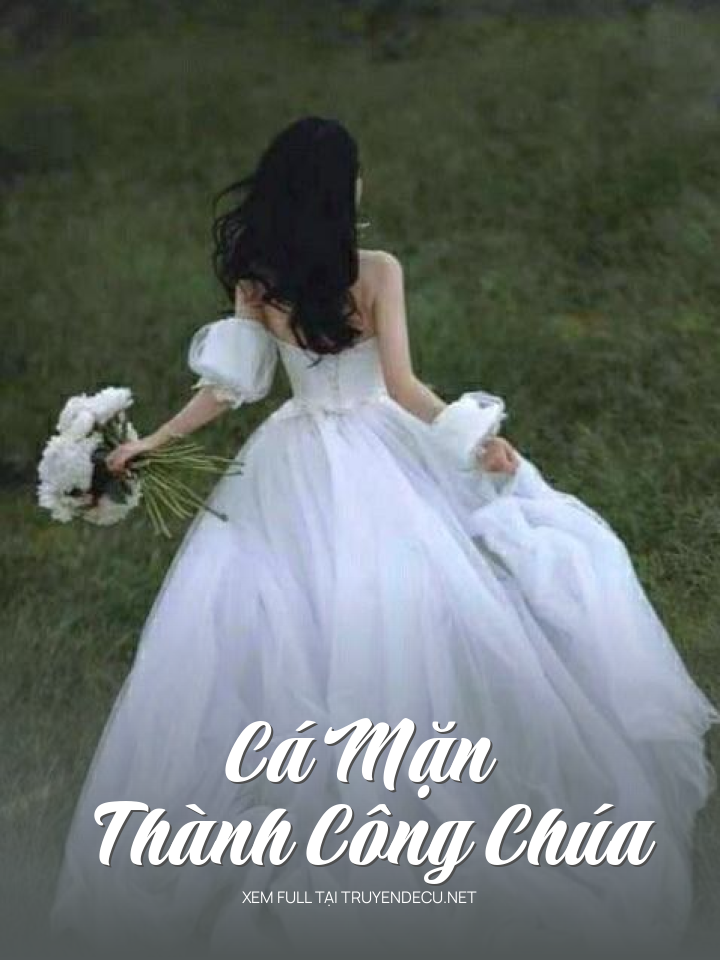 
                            Cá Mặn Thành Công Chúa