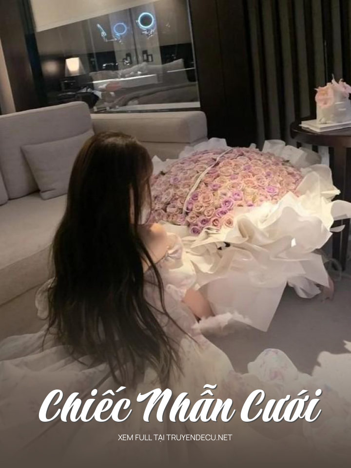 
                            Chiếc Nhẫn Cưới